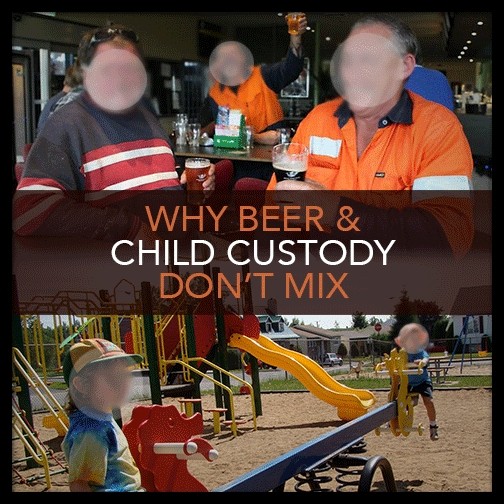 Beer and Child Custody