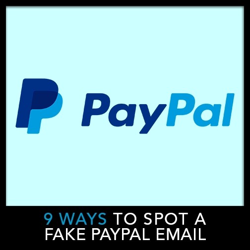 9 Ways to Spot a Fake email from Paypal
