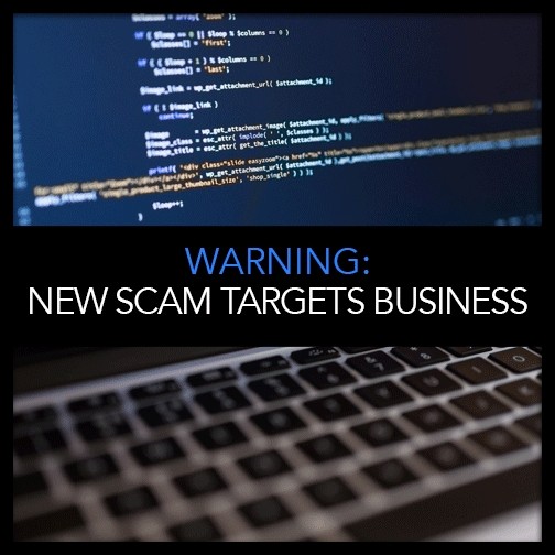 New Scam Targets Businesses