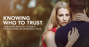Knowing Who to Trust - Two More Reasons to do a Background Check
