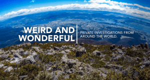 Weird and Wonderful investigations