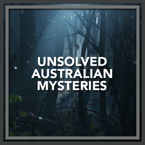 Australia’s Unsolved Mysteries